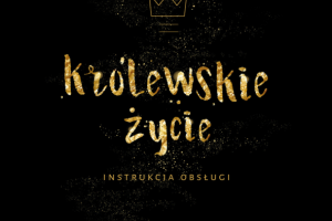 płyta królewskie życie